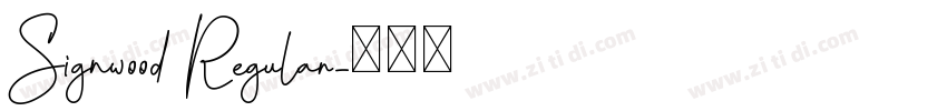 Signwood Regular字体转换